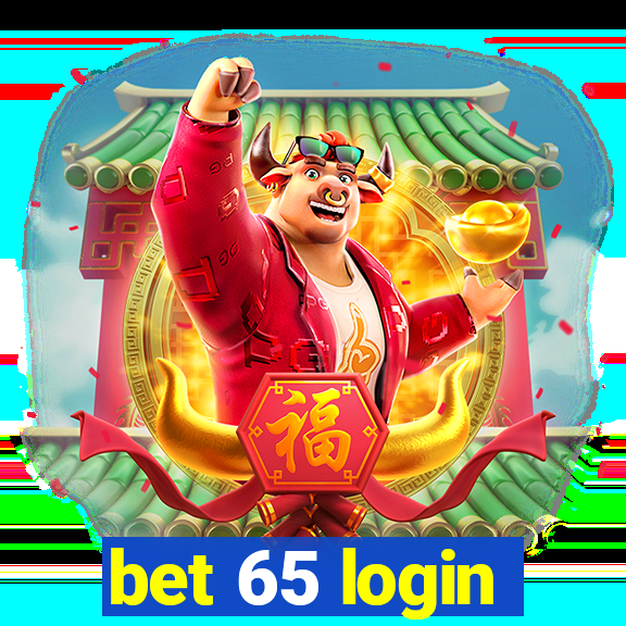 bet 65 login